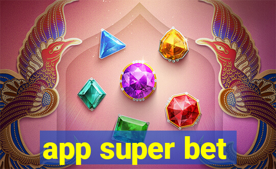 app super bet